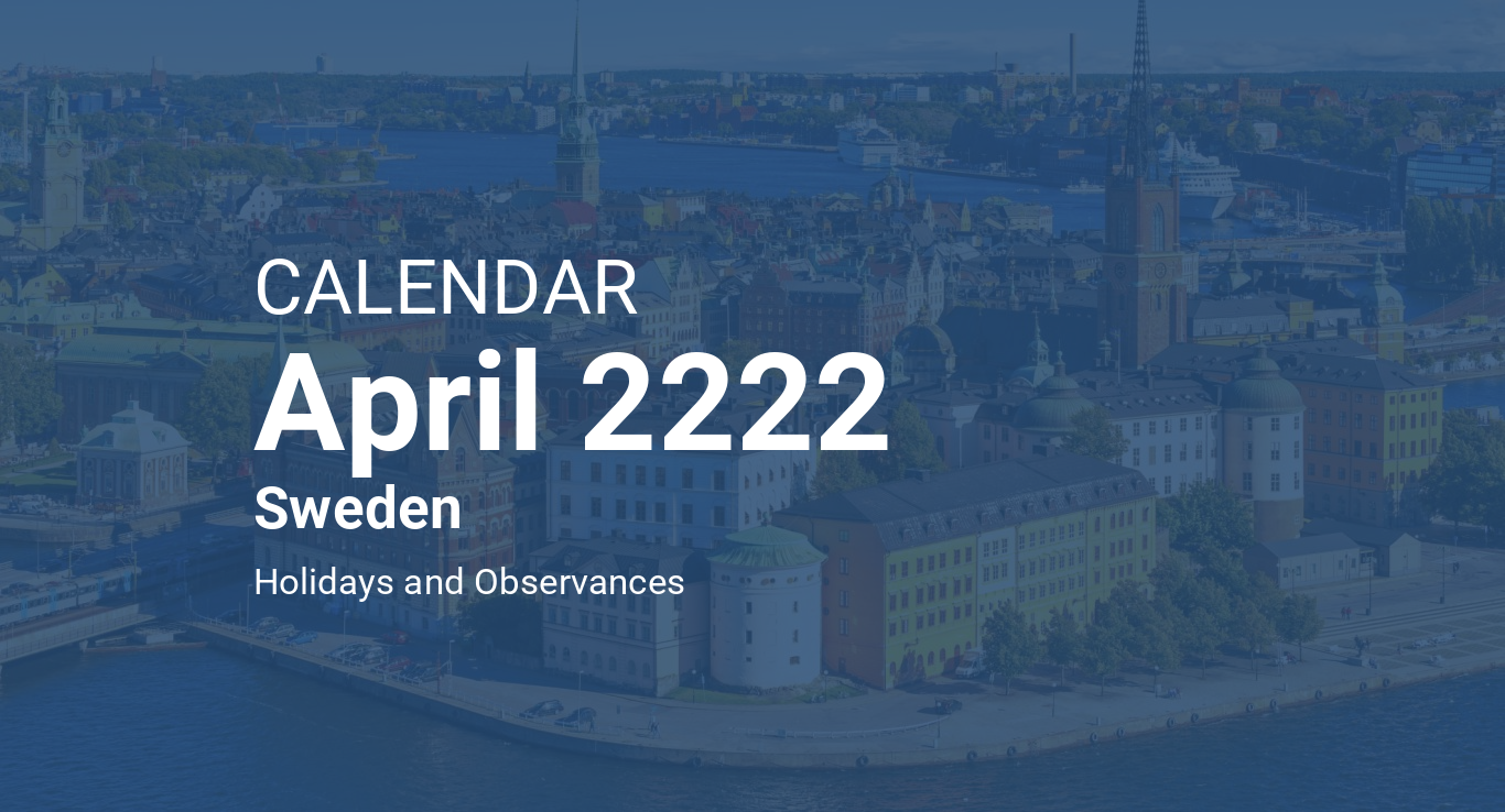 April 2222 Calendar Sweden